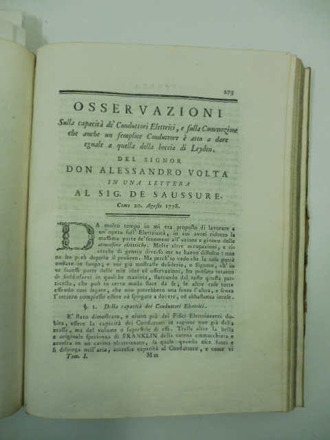 Osservazioni sulle capacità de' conduttori elettrici e sulla commozione che anche un semplice conduttore è atto a dare eguale a quello della boccia di Leyden del sig. Don Alessandro Volta in una lettera al sig. De Saussure; SEGUE Continuazione delle osservazioni sulla capacità de' conduttori elettrici...